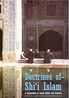 Doctrines of Shi`i Islam: A Compendium of Imami Beliefs and Practices - Ayatollah Jafar Sobhani