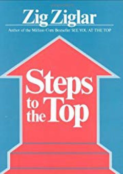 Steps to the Top - Zig Ziglar
