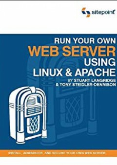 Run Your Own Web Server Using Linux & Apache - Tony Steidler-Dennison