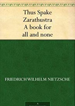 Thus Spake Zarathustra A book for all and none - فريدريش نيتشه (Friedrich Nietzsche)