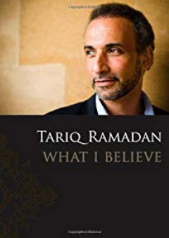 What I Believe - Tariq Ramadan