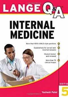 Lange Q&A Internal Medicine, 5th Edition - Yashesh Patel