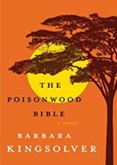 The Poisonwood Bible: A Novel - Barbara Kingsolver