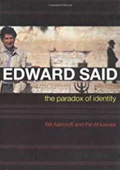 Edward Said: The Paradox of Identity - Bill Ashcroft
