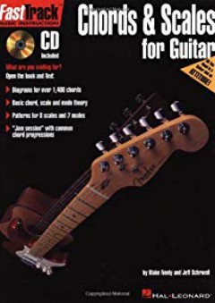 Chords & Scales for Guitar (Fast Track Music Instruction) - Blake Neely