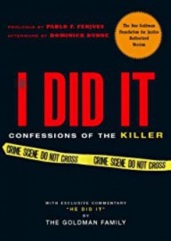 If I Did It: Confessions of the Killer - The Goldman Family