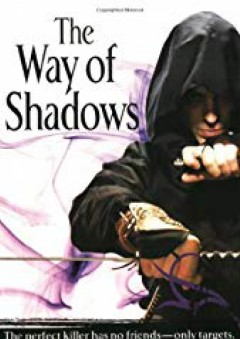 The Way of Shadows (The Night Angel Trilogy) - Brent Weeks